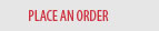 Place An Order